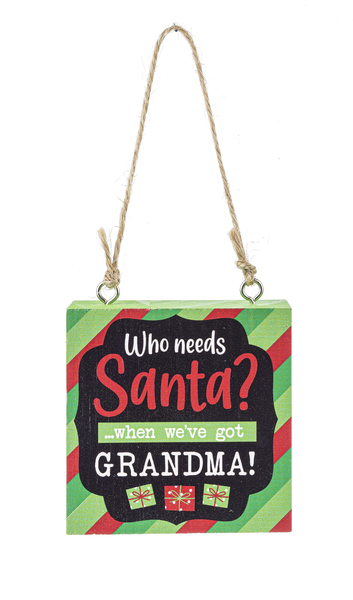 Who Needs Santa? Ornament